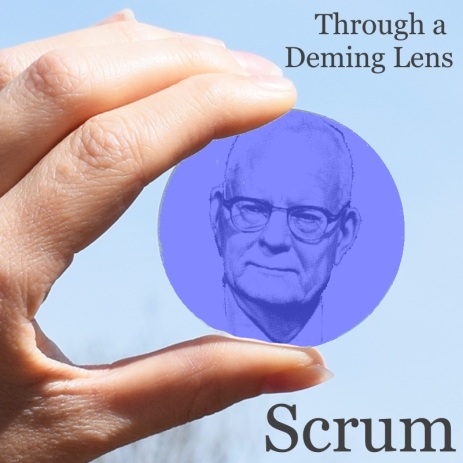 Deming Lens Scrum